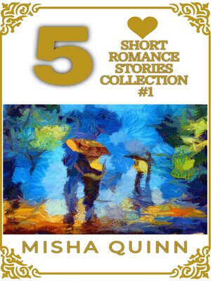 cover image of 5 Short Romance Stories Collection #1
